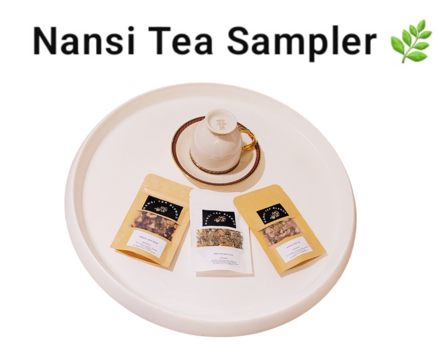 Nansi Tea Sampler 🌿        Total Weight: 1.50 OZ